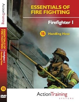 DVD Essentials of Fire Fighting: Handling Hose, Firefighter Training DVD Book