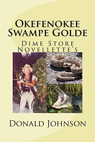 Okefenokee Swampe Golde: Dime Store Novellette's
