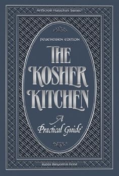 Hardcover The Kosher Kitchen: A Practical Guide : feliereisen Edition (Artscroll Halachah; the Kosher Kitchen) Book
