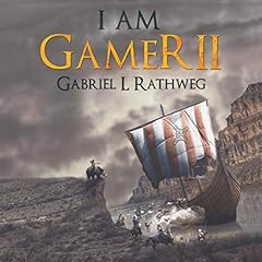 I Am Gamer II Audiolibro Por Gabriel Rathweg arte de portada