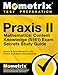 Praxis II Mathematics: Content Knowledge (5161) Exam Secrets Study Guide: Praxis II Test Review for the Praxis II: Subject Assessments