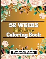 52 Weeks of Inspiration: A New Testament Bible Verse Coloring Book: A Christian Coloring Book for Teens and Adults B0DFPS4DQQ Book Cover