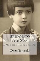 Bridge to the Sun 1884450024 Book Cover