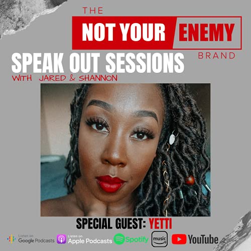 Speak Out Sessions w/ Yetti