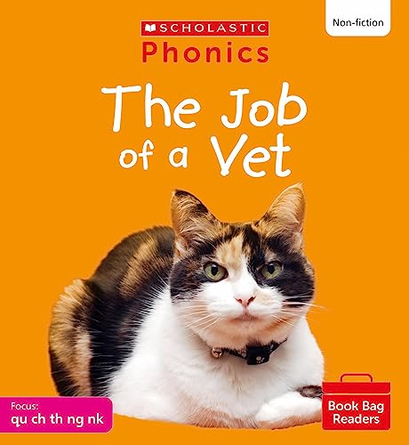 The Job of a Vet (Set 4) Matched to Little Wandle Letters and Sounds Revised