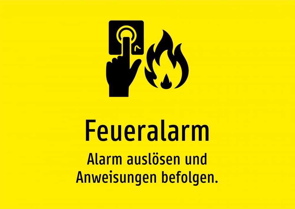 Feueralarm - Alarm auslösen und Anweisungen befolgen. – Aluminiumschild A4: 297x210mm – Mit Grafik und Text