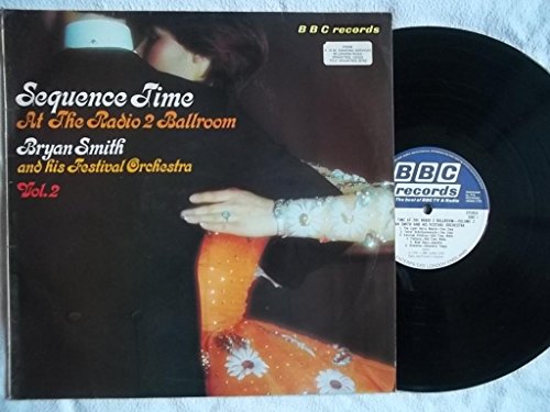 Sequence Time At The Radio 2 Ballroom Vol 3 - Bryan Smith And The Festival Orchestra LP