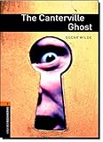 Oxford Bookworms Library: 7. Schuljahr, Stufe 2 - The Canterville Ghost: Reader (Oxford Bookworms Library Level 2, Band 2) - Oscar Wilde