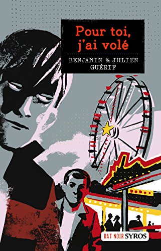 Pour toi, j'ai volé Pour toi, j'ai volé