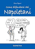 Come difendersi dai napoletani 8844051788 Book Cover