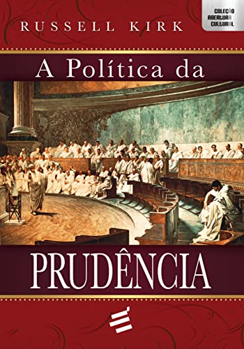 A Política da Prudência