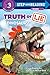 Truth or Lie: Dinosaurs! (Step into Reading)