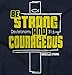 Be Strong and Courageous Christian T Shirts Jesus Novelty Gift T-Shirt Tee, Navy, XXL