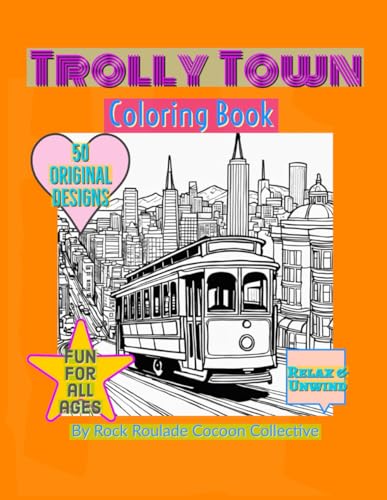 Trolly Town: coloring book (Trains)