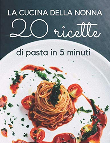 イタリア料理本 洋書 イタリア語 イタリア語 料理レシピ本【CUCCINA DELLA NONNA】イタリア料理