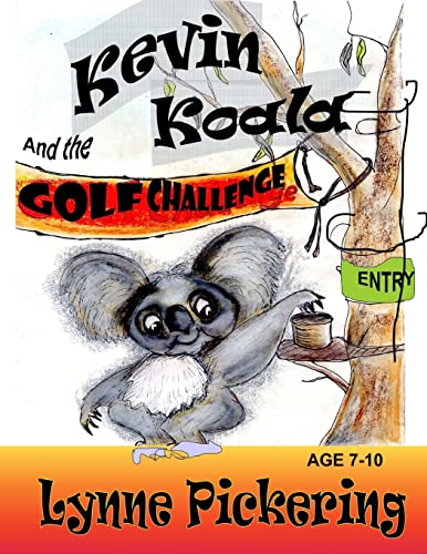 Kevin Koala and the Golf Challenge: Australian animals fun day (Kevin Koala Sports Challenge)