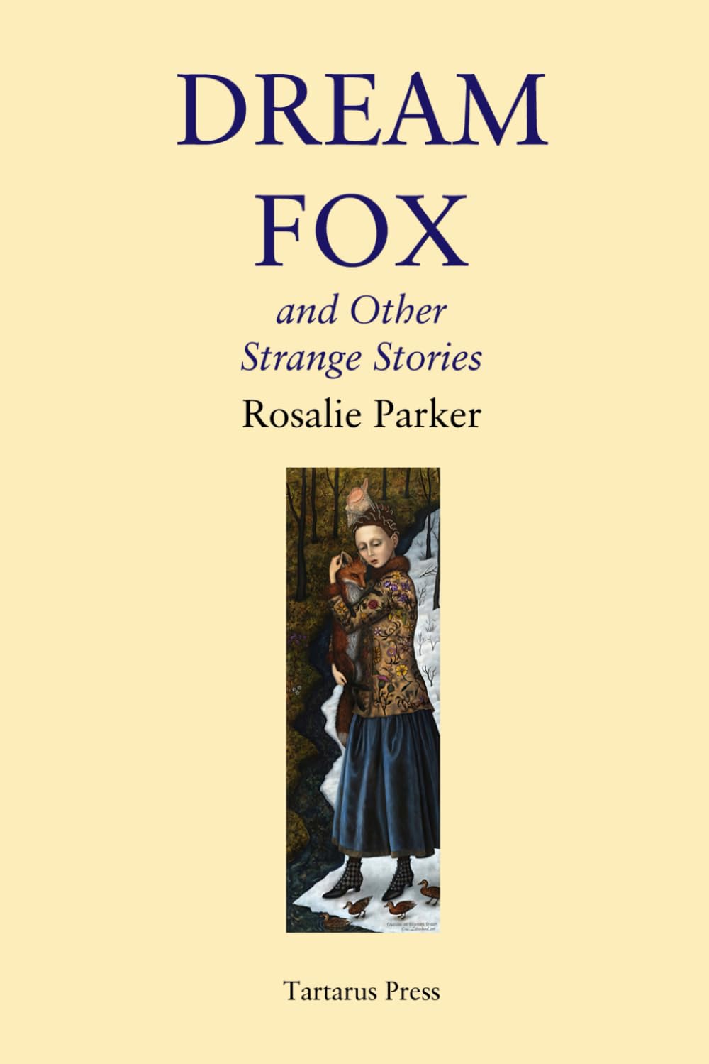 Dream Fox: and Other Strange Stories
