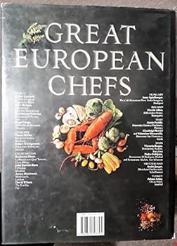 Hardcover Great European Chefs: Eighteen Master Chefs of Great Britain and Europe Book