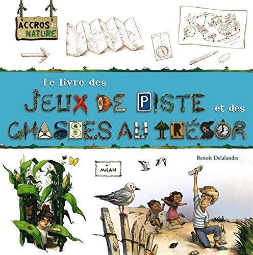  Le livre des jeux de piste et des chasses au trésor Gratuit