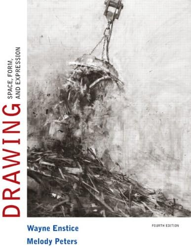 Drawing: Space, Form, and Expression (4th Edition) 4th Edition