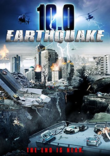 10.0 Earthquake by Jeffrey Jones, Cameron Richardson, Heather Sossaman Henry Ian Cusick