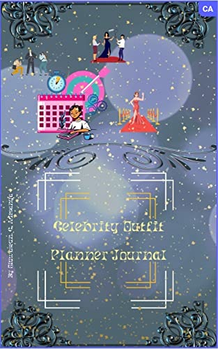 Celebrity Outfit Planner Journal : for every Celebrity's Manager/Designer/Costumier