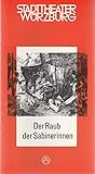 der raub der sabinerinnen film download  Programmheft DER RAUB DER SABINERINNEN Premiere 30 Mai 1980 Spielzeit 1979 / 80 Heft 13
