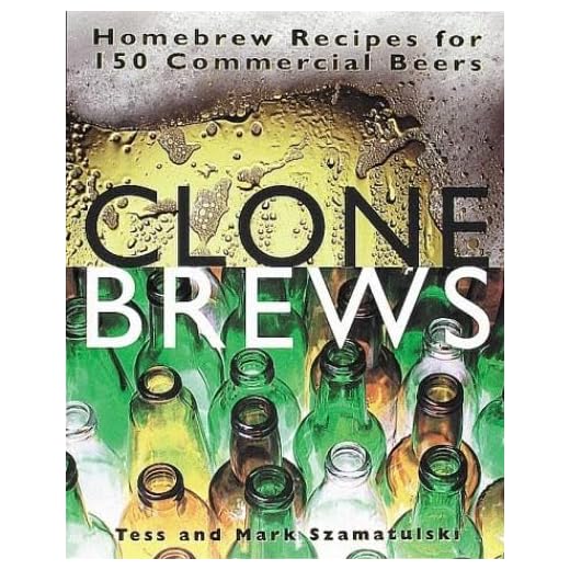 Clone Brews: Homebrew Recipes for 150 Commercial Beers