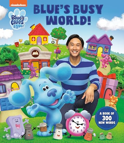 Image of Blue's Busy World! A Book of 300 New Words (Blue's Clues & You)
