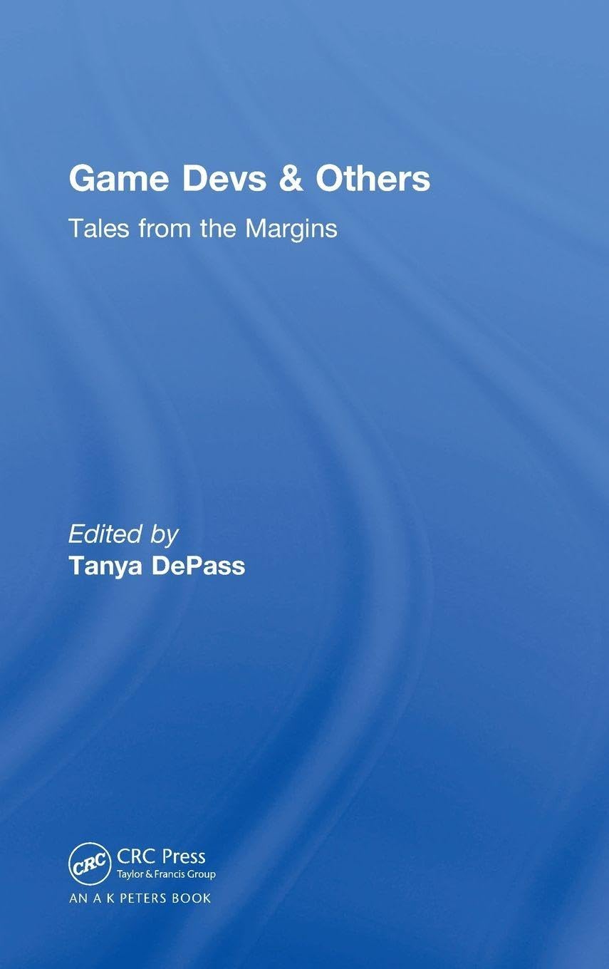 Buy Game Devs and Others: Tales from the Margins — BookShops.in
