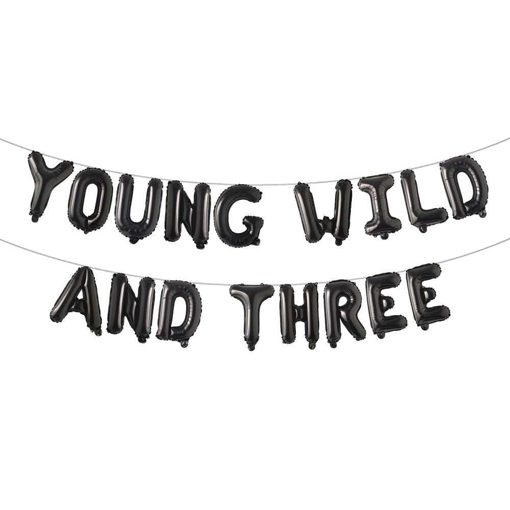 Young Wild and Three Balloon Banner Decorations for Boy & Girl's 3rd Birthday - Black