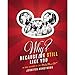 Why? Because We Still Like You: An Oral History of the Mickey Mouse Club(R)