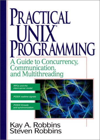Télécharger Practical UNIX Programming: A Guide to Concurrency, Communication, and Multithreading Livre PDF Gratuit