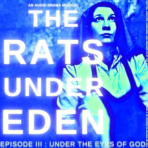 Episode III - Under the Eyes of God