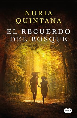 El recuerdo del bosque (SUMA)