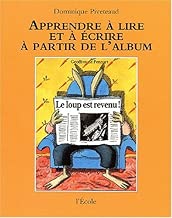 Download Apprendre a lire et écrire a partir l'album (de Dominique Piveteaud) PDF