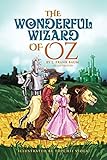 The Wonderful Wizard of Oz by L. Frank Baum (Illustrated)