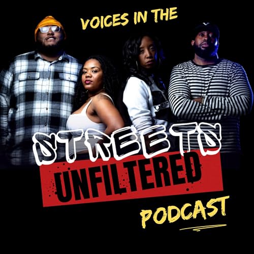 Voices in the Streets: Unfiltered Podcast cover art