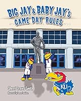Big Jay & Baby Jay's Game Day Rules 1620866536 Book Cover