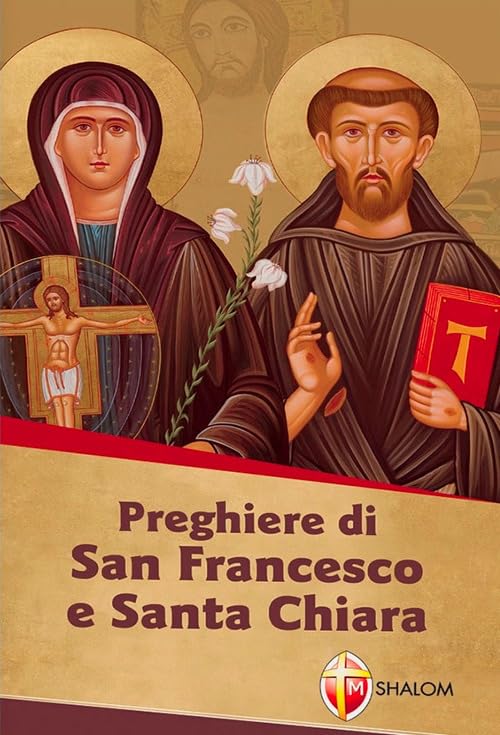 Preghiere di san Francesco e santa Chiar