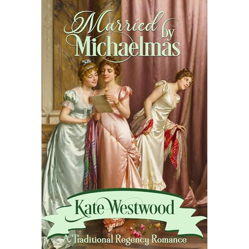 Married by Michaelmas by Kate Westwood episode artwork