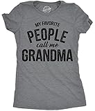 Womens My Favorite People Call Me Grandma T Shirt Funny Mothers Day Tee Ladies (Dark Heather Grey) -...