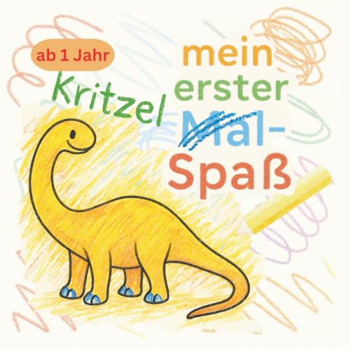 Kritzel und Malbuch mit Dinosauriermotiven ab 1 Jahr - Fördert Motorik und Kreativität mit Wiederholungen für Lernfortschritte: Junge Kinder Mal- und ... - Förderung der Motorik und Kreativität