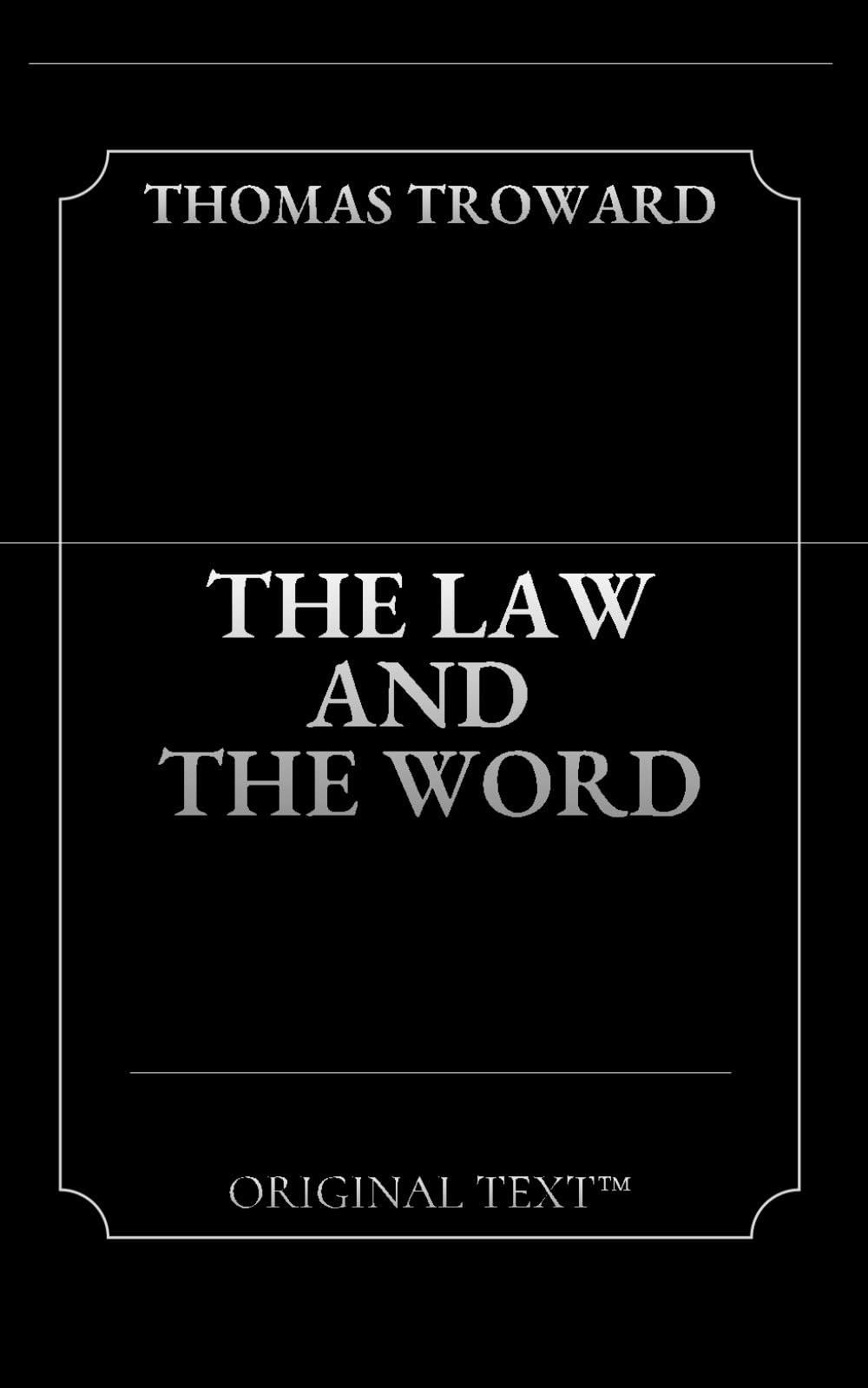 The Law and the Word