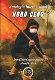 Antología "Hora Cero" (full color) (Spanish Edition)