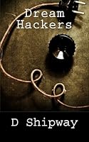 Dream Hackers 1475255772 Book Cover