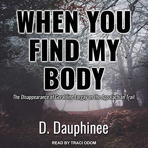 When You Find My Body (By D. Dauphinee) episode artwork