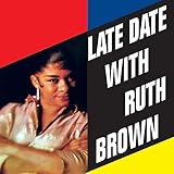 Late Date With Ruth Brown