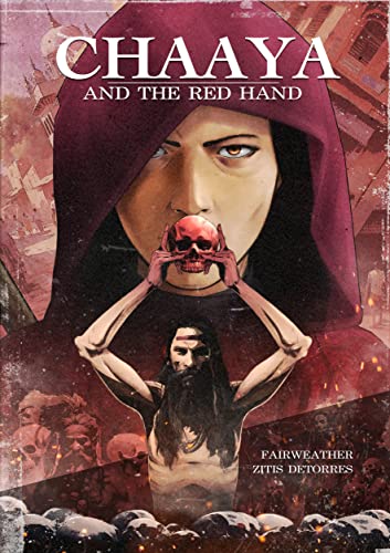 CHAAYA AND THE RED HAND: BOOK ONE (English Edition)
