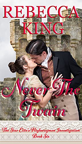 Image of Never the Twain (The Star Elite's Highwaymen Investigation Book 6)